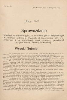 [Kadencja VIII, sesja II, al. 622] Alegata do Sprawozdań Stenograficznych z Drugiej Sesyi Ósmego Peryodu Sejmu Krajowego Królestwa Galicyi i Lodomeryi z Wielkiem Księstwem Krakowskiem z roku 1905. Alegat 622