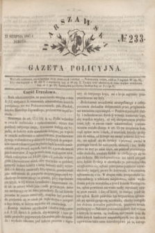 Warszawska Gazeta Policyjna. 1847, № 233 (21 sierpnia)