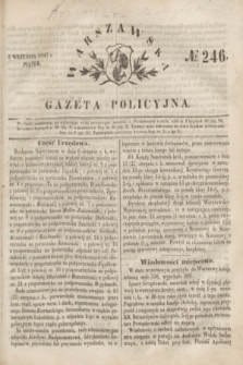 Warszawska Gazeta Policyjna. 1847, No 246 (3 września)