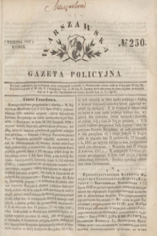 Warszawska Gazeta Policyjna. 1847, No 250 (7 września)