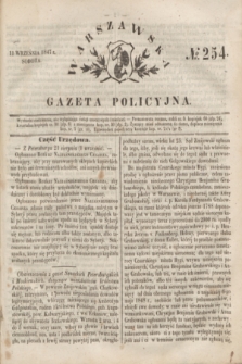 Warszawska Gazeta Policyjna. 1847, No 254 (11 września)