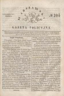 Warszawska Gazeta Policyjna. 1847, No 304 (31 października)