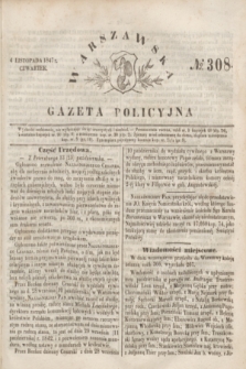 Warszawska Gazeta Policyjna. 1847, № 308 (4 listopada)