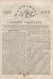 Warszawska Gazeta Policyjna. 1847, No 312 (8 listopada)