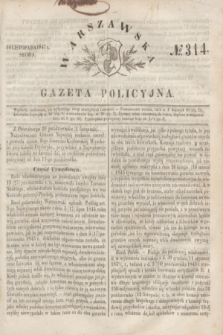 Warszawska Gazeta Policyjna. 1847, № 314 (10 listopada)
