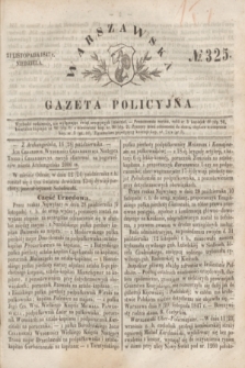 Warszawska Gazeta Policyjna. 1847, № 325 (21 listopada) + dod.