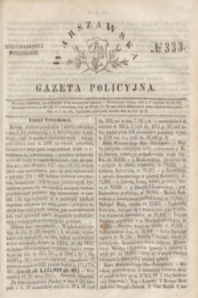 Warszawska Gazeta Policyjna. 1847, № 333 (29 listopada)