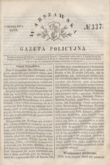 Warszawska Gazeta Policyjna. 1847, № 337 (3 grudnia)