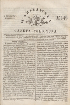 Warszawska Gazeta Policyjna. 1847, № 340 (6 grudnia)