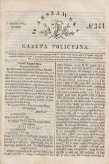 Warszawska Gazeta Policyjna. 1847, No 341 (7 grudnia)