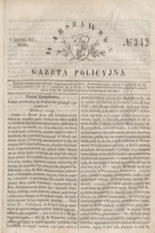 Warszawska Gazeta Policyjna. 1847, № 342 (8 grudnia) + dod.