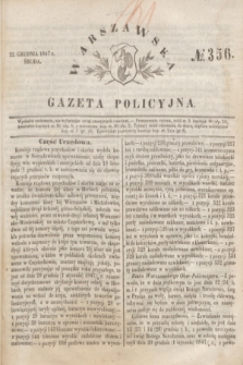 Warszawska Gazeta Policyjna. 1847, № 356 (22 grudnia)