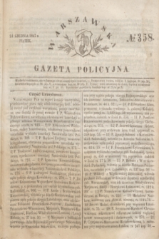 Warszawska Gazeta Policyjna. 1847, № 358 (24 grudnia)