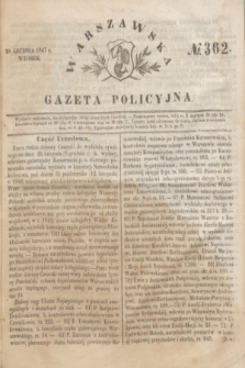 Warszawska Gazeta Policyjna. 1847, No 362 (28 grudnia)