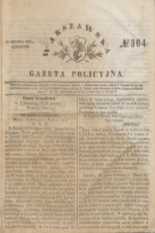 Warszawska Gazeta Policyjna. 1847, № 364 (30 grudnia)