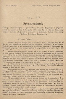 [Kadencja VIII, sesja II, al. 629] Alegata do Sprawozdań Stenograficznych z Drugiej Sesyi Ósmego Peryodu Sejmu Krajowego Królestwa Galicyi i Lodomeryi z Wielkiem Księstwem Krakowskiem z roku 1905. Alegat 629