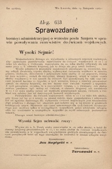 [Kadencja VIII, sesja II, al. 633] Alegata do Sprawozdań Stenograficznych z Drugiej Sesyi Ósmego Peryodu Sejmu Krajowego Królestwa Galicyi i Lodomeryi z Wielkiem Księstwem Krakowskiem z roku 1905. Alegat 633