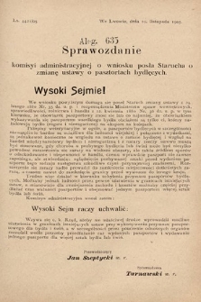 [Kadencja VIII, sesja II, al. 635] Alegata do Sprawozdań Stenograficznych z Drugiej Sesyi Ósmego Peryodu Sejmu Krajowego Królestwa Galicyi i Lodomeryi z Wielkiem Księstwem Krakowskiem z roku 1905. Alegat 635