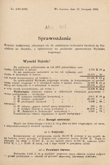 [Kadencja VIII, sesja II, al. 636] Alegata do Sprawozdań Stenograficznych z Drugiej Sesyi Ósmego Peryodu Sejmu Krajowego Królestwa Galicyi i Lodomeryi z Wielkiem Księstwem Krakowskiem z roku 1905. Alegat 636