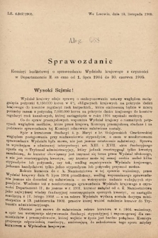 [Kadencja VIII, sesja II, al. 638] Alegata do Sprawozdań Stenograficznych z Drugiej Sesyi Ósmego Peryodu Sejmu Krajowego Królestwa Galicyi i Lodomeryi z Wielkiem Księstwem Krakowskiem z roku 1905. Alegat 638