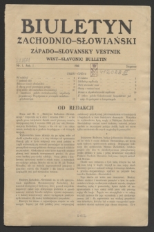Biuletyn Zachodnio-Słowiański = Západo-Slovansky Vestnik = West-Slavonic Bulletin. R.1, nr 1 (wrzesień 1940)
