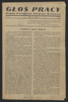 Głos Pracy : Organ Polskiego Związku Wolności. R.5, nr 18 (4 maja 1944)