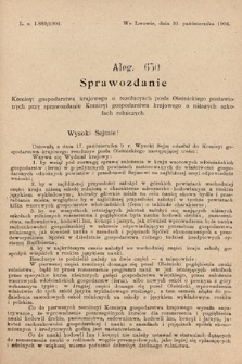 [Kadencja VIII, sesja II, al. 650] Alegata do Sprawozdań Stenograficznych z Drugiej Sesyi Ósmego Peryodu Sejmu Krajowego Królestwa Galicyi i Lodomeryi z Wielkiem Księstwem Krakowskiem z roku 1905. Alegat 650