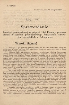 [Kadencja VIII, sesja II, al. 665] Alegata do Sprawozdań Stenograficznych z Drugiej Sesyi Ósmego Peryodu Sejmu Krajowego Królestwa Galicyi i Lodomeryi z Wielkiem Księstwem Krakowskiem z roku 1905. Alegat 665