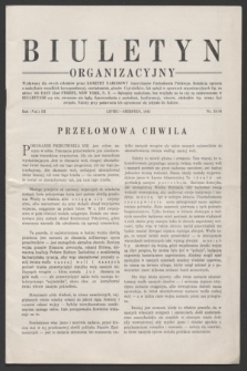 Biuletyn Organizacyjny : wydawany dla swych członków przez Komitet Narodowy Amerykanów Pochodzenia Polskiego. R.3, nr 33/34 (lipiec - sierpień 1945)