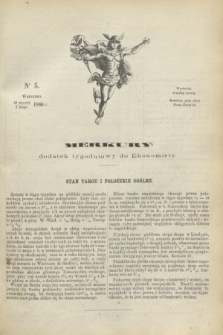 Merkury : dodatek tygodniowy do Ekonomisty. 1866, nr 5 (3 lutego)