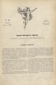 Merkury : dodatek tygodniowy do Ekonomisty. 1866, nr 16 (21 kwietnia)