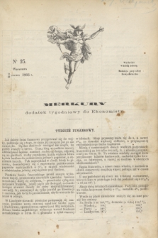 Merkury : dodatek tygodniowy do Ekonomisty. 1866, nr 25 (23 czerwca)