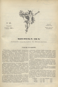 Merkury : dodatek tygodniowy do Ekonomisty. 1866, nr 35 (1 września)