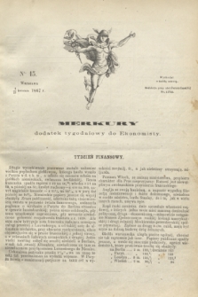 Merkury : dodatek tygodniowy do Ekonomisty. 1867, nr 15 (13 kwietnia)