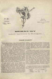 Merkury : dodatek tygodniowy do Ekonomisty. 1867, nr 31 (3 sierpnia)