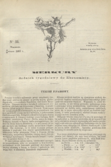 Merkury : dodatek tygodniowy do Ekonomisty. 1867, nr 34 (24 sierpnia)