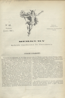 Merkury : dodatek tygodniowy do Ekonomisty. 1867, nr 43 (26 października)