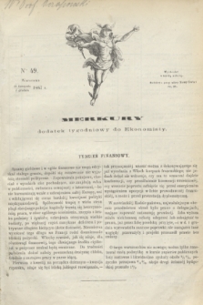 Merkury : dodatek tygodniowy do Ekonomisty. 1867, nr 49 (7 grudnia)