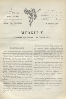 Merkury : dodatek tygodniowy do Ekonomisty. 1869, N. 4 (27 stycznia)