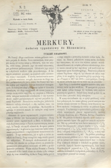 Merkury : dodatek tygodniowy do Ekonomisty. R.5 [!], N. 2 (12 stycznia 1870)
