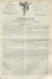 Merkury : dodatek tygodniowy do Ekonomisty. R.5 [!], N. 9 (2 marca 1870) + dod.