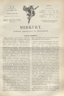 Merkury : dodatek tygodniowy do Ekonomisty. R.5 [!], N. 15 (13 kwietnia 1870) + dod.