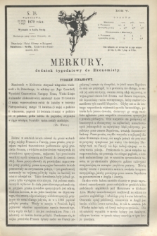 Merkury : dodatek tygodniowy do Ekonomisty. R.5 [!], N. 18 (4 maja 1870) + dod.