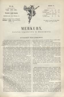Merkury : dodatek tygodniowy do Ekonomisty. R.5 [!], N. 40 (6 października 1870) + dod.