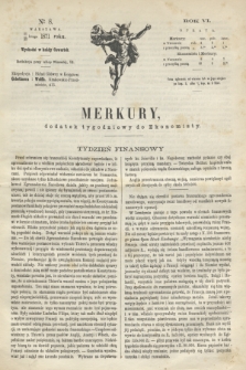 Merkury : dodatek tygodniowy do Ekonomisty. R.6, № 8 (23 lutego 1871)