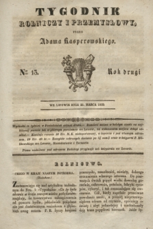 Tygodnik Rolniczy i Przemysłowy. R.2, Ner 13 (25 marca 1839)
