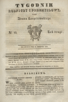 Tygodnik Rolniczy i Przemysłowy. R.2, Ner 18 (29 kwietnia 1839)