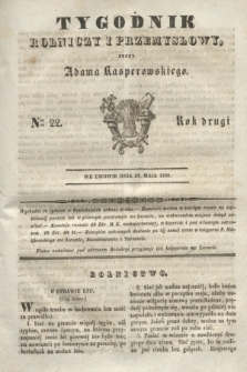 Tygodnik Rolniczy i Przemysłowy. R.2, Ner 22 (27 maja 1839)