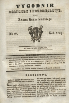 Tygodnik Rolniczy i Przemysłowy. R.2, Ner 27 (1 lipca 1839)
