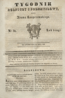 Tygodnik Rolniczy i Przemysłowy. R.2, Ner 31 (29 lipca 1839)